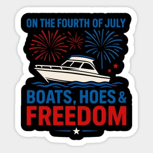 Boats, Hoes & Freedom Funny Fourth of July Party Sticker